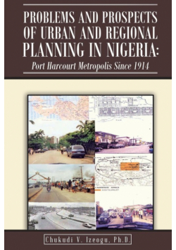 Problems and Prospects of Urban and Regional Planning in Nigeria
