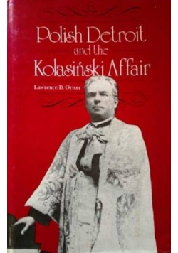 Polish Detroit and the Kolasinski Affair
