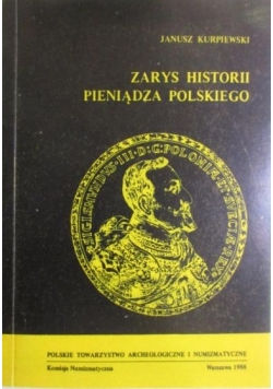 Zarys historii pieniądza polskiego