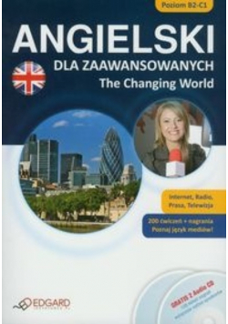 Angielski dla zaawansowanych The Changing World z CD