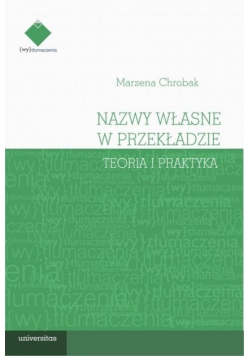 Nazwy własne w przekładzie teoria i praktyka