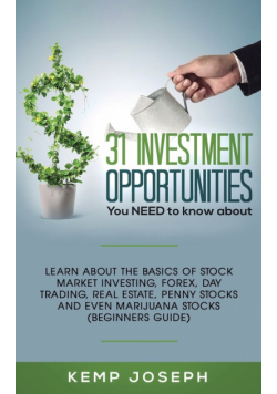 31 Investment Opportunities You NEED to know about