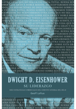 Dwight D. Eisenhower su Liderazgo
