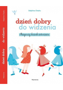 Dzień dobry Do widzenia