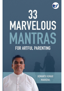 33 Marvelous Mantras For Artful Parenting