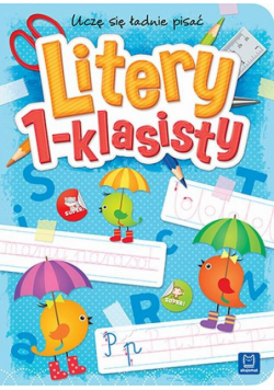 Uczę się ładnie pisać Litery 1-klasisty