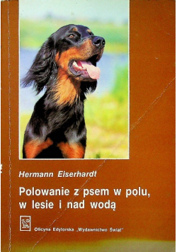 Polowanie z psem w polu w lesie i nad wodą