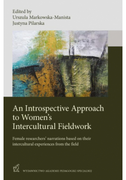 An Introspective Approach to Women's Intercultural Fieldwork