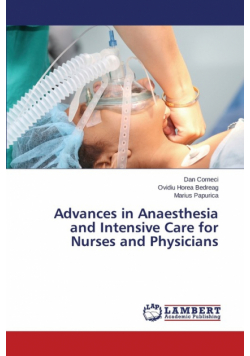 Advances in Anaesthesia and Intensive Care for Nurses and Physicians
