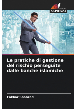 Le pratiche di gestione del rischio perseguite dalle banche islamiche