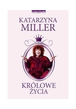 Królowe życia