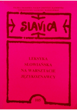 Klasyka słowiańska na warsztacie językoznawcy