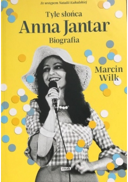 Tyle słońca Anna Jantar Biografia Wydanie kieszonkowe