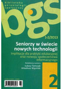 Seniorzy w świecie nowych technologii 1-2/2013