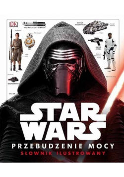 Star Wars Przebudzenie Mocy Słownik ilustrowany