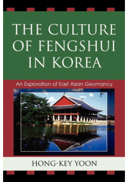 The Culture of Fengshui in Korea