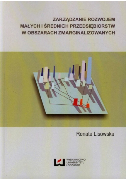 Zarządzanie rozwojem małych i średnich przedsiębiorstw w obszarach zmarginalizowanych