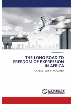 The Long Road To Freedom Of Expression In Africa
