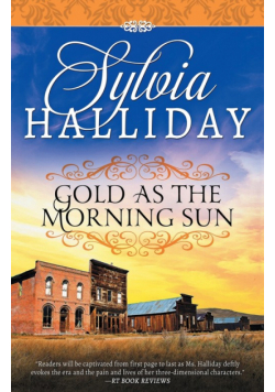 Gold as the Morning Sun