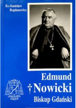 Edmund Nowicki Biskup Gdański