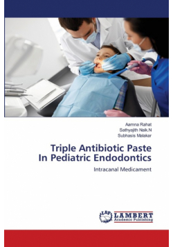 Triple Antibiotic Paste In Pediatric Endodontics