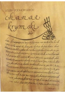 Chanat krymski i jego stosunki z Polską w XV - XVIII w