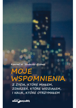 Moje wspomnienia