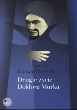 Drugie życie Doktora Murka