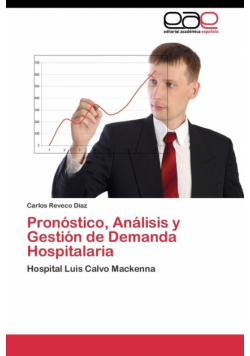 Pronóstico, Análisis y Gestión de Demanda Hospitalaria