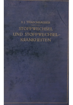 Stoffwechsel und stoffwechsel krankheiten,1929r.