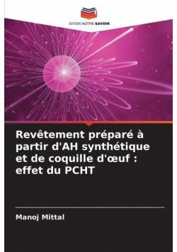 Revêtement préparé à partir d'AH synthétique et de coquille d'œuf