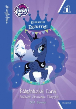 My Little Pony Księżniczka Luna i Festiwal Zimowego Księżyca
