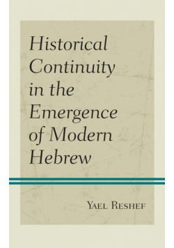 Historical Continuity in the Emergence of Modern Hebrew