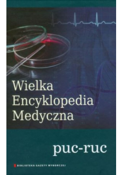 Wielka Encyklopedia Medyczna Tom 18