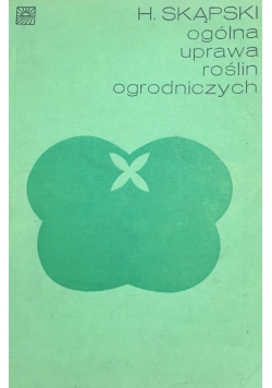Ogólna uprawa roślin ogrodniczych