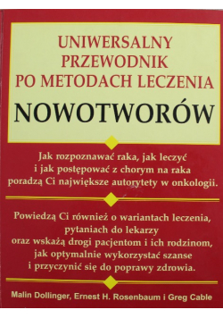 Uniwersalny przewodnik po metodach leczenia nowotworów