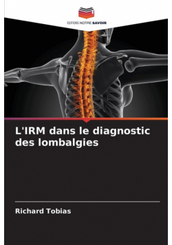 L'IRM dans le diagnostic des lombalgies