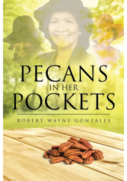 Pecans in Her Pockets