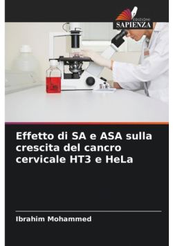 Effetto di SA e ASA sulla crescita del cancro cervicale HT3 e HeLa