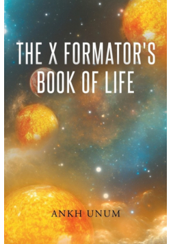 The X Formator's Book Of Life