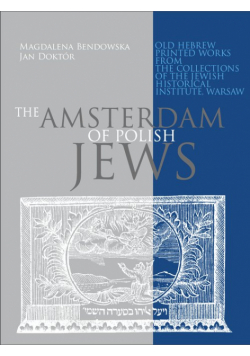 The Amsterdam of Polish Jews