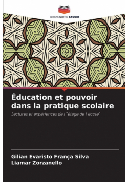 Éducation et pouvoir dans la pratique scolaire