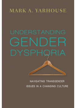 Understanding Gender Dysphoria