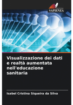 Visualizzazione dei dati e realtà aumentata nell'educazione sanitaria