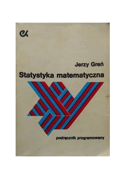 Statystyka matematyczna. Podręcznik  programowany