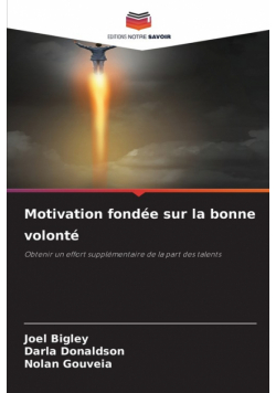 Motivation fondée sur la bonne volonté