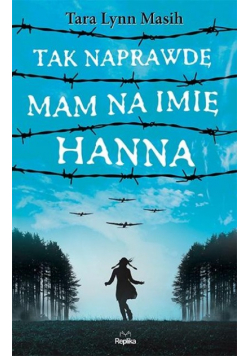 Tak naprawdę mam na imię Hanna
