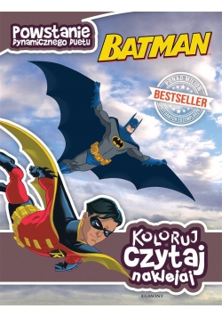 Koloruj, czytaj, naklejaj. Batman