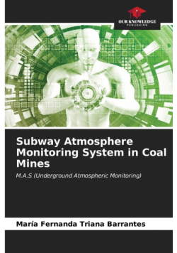 Subway Atmosphere Monitoring System in Coal Mines