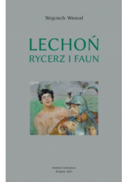 Lechoń Rycerz i faun